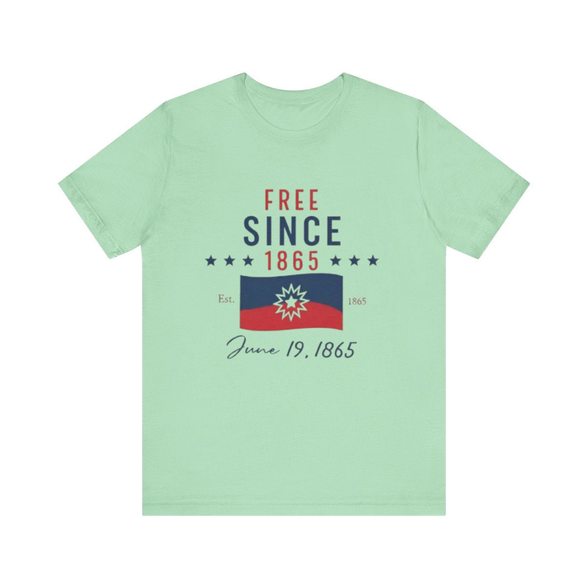 Free Since 1865 T-Shirt – kennedy1865