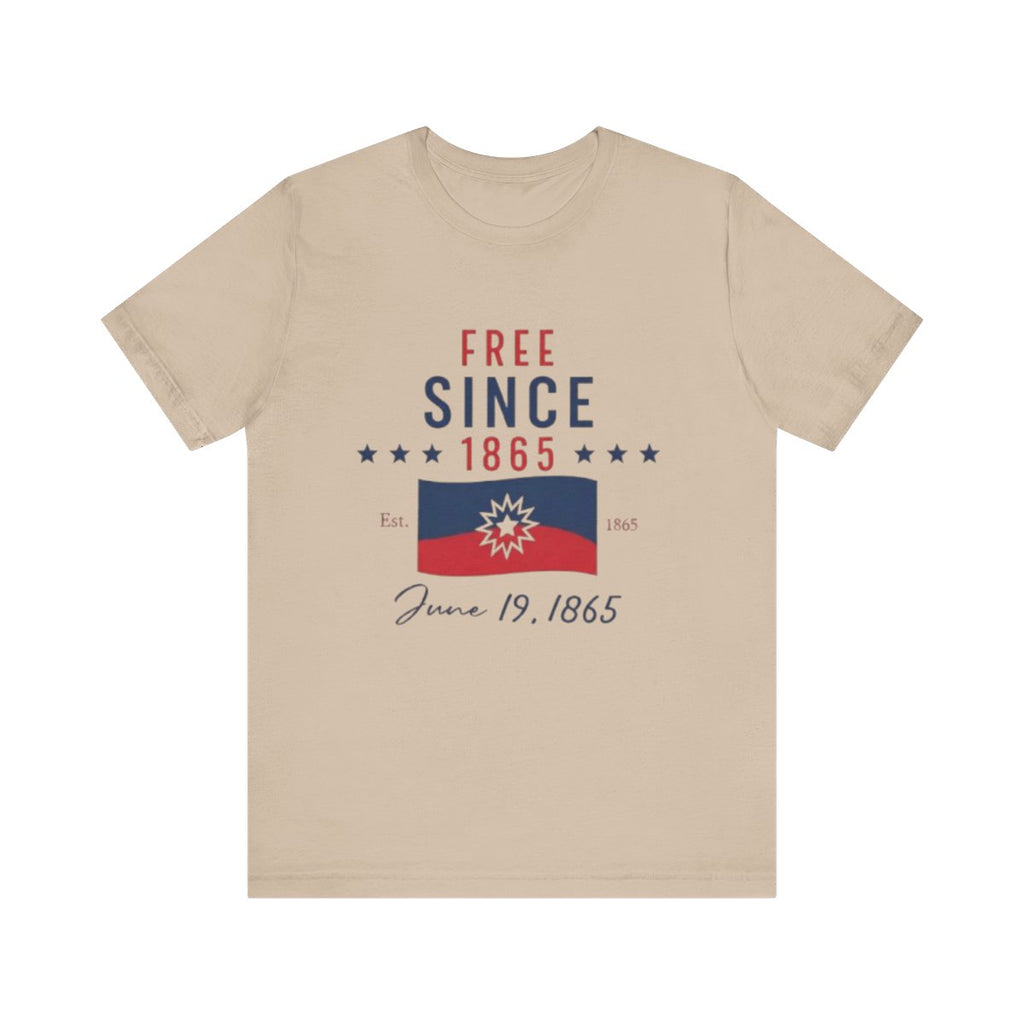 Free Since 1865 T-Shirt